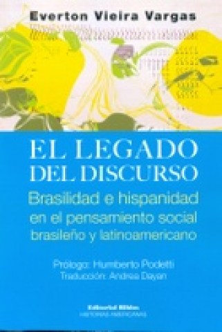Legadol-discurso,l-Brasilidad-hispanidad-9789876913928