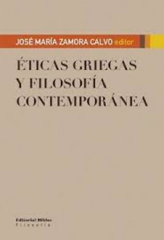 eticas-griegas-filosofiatemporanea-9789876915816