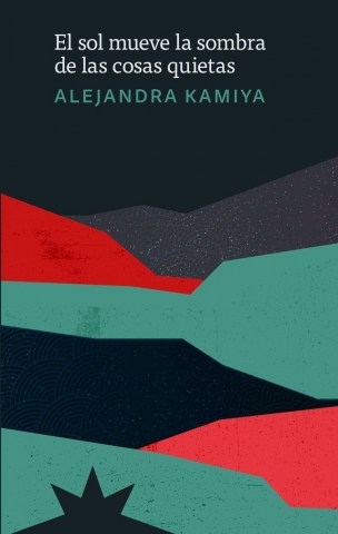 El-Sol-mueve-sombras-cosas-quietas-9789877123234