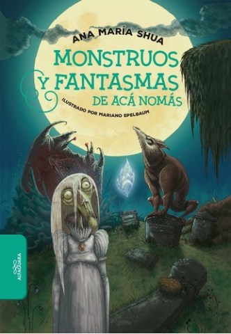 monstruos-fantasmas-aca-nomas-9789877389678