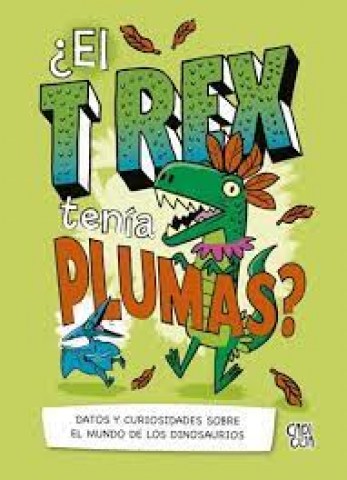 El-T-Rex-tenia-plumas-9789877476668
