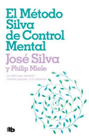 El-Metodo-Silva-Control-Mental-9789877803983