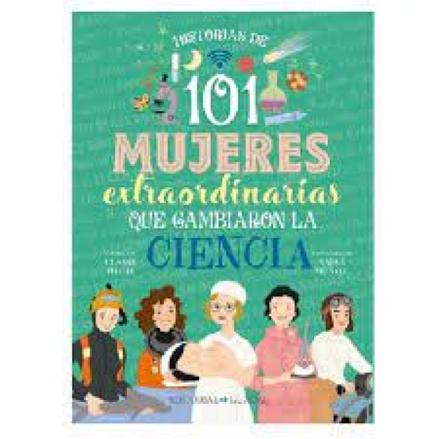 101-mujeresxtraordinarias-que-cambiaron-ciencia-9789877972986