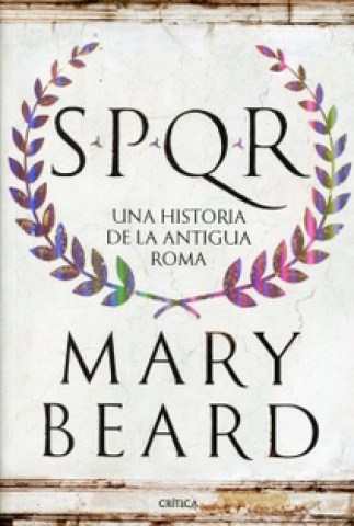 SPQR-Una-historia-antigua-Roma-9789879317891