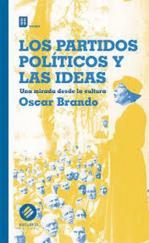 Partidos-politicoss-ideas-Una-miradasde-cultura-9789915675961