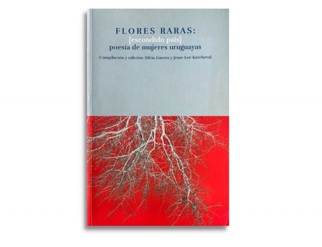 Flores-raras-poesia-mujeres-uruguayas-9789915676043