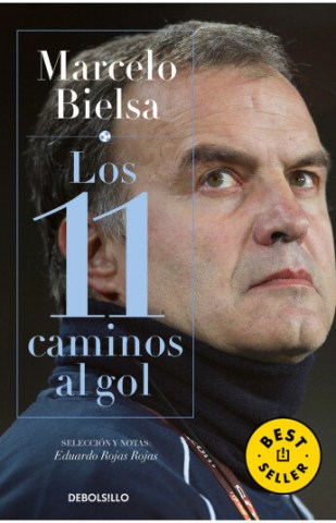 Marcelo-Bielsa-Los-11-caminos-al-gol-9789915681368