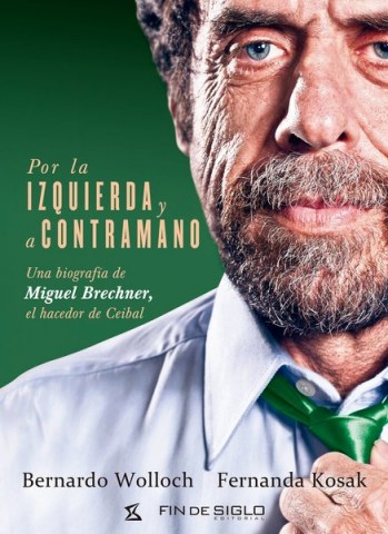 Por-izquierda-atramano-Una-biografia-Miguel-Brechner,l-hacedor-Ceibal-9789915685298
