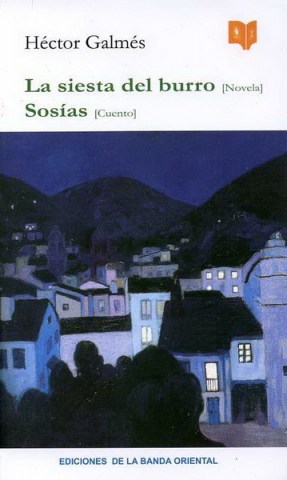 SIESTAL-BURRO,-(NOVELA)-SOSiAS-(CUENTOS)-9789974104419