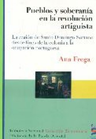 PUEBLOS-SOBERANiAN-REVOLUCIoN-ARTIGUISTA-9789974104563