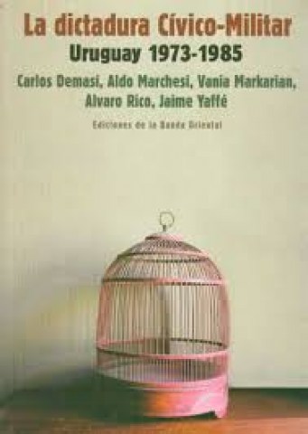 DICTADURA-CIVICO-MILITAR,-URUGUAY-1973-1985-9789974106215