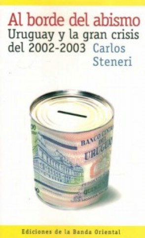 Al-bordel-abismo-Uruguay-gran-crisisl-2002-2003-9789974107045