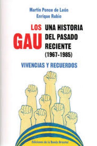 Los-GAU-Una-historial-pasado-reciente1967-1985)-9789974110700