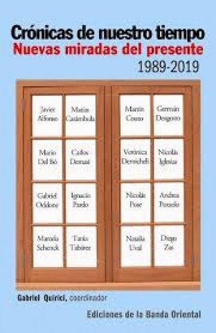 Cronicas-nuestro-tiempo-Nuevas-miradasl-presente-1989-2019-9789974112179