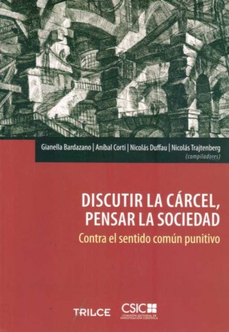 DISCUTIR-CaRCEL,-PENSAR-SOCIEDAD-9789974326491