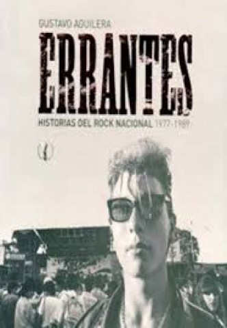 ERRANTES-HISTORIASL-ROCK-NACIONAL-1977-1989-9789974482432