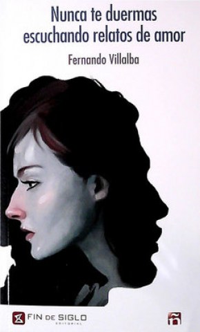 Nunca-te-duermasscuchando-relatos-amor-9789974499409