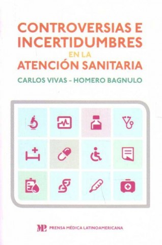 Controversias-incertidumbresn-atencion-sanitaria-9789974568525