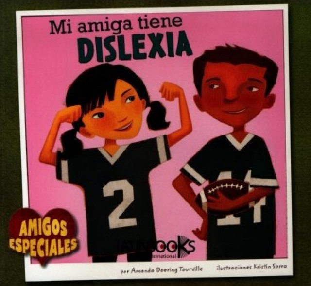 Amigosspeciales-Mi-amiga-tiene-Dislexia-9789974697058