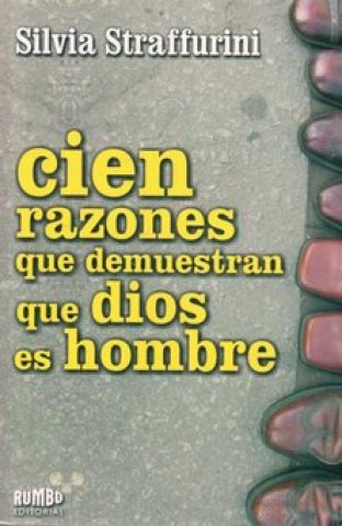 CIEN-RAZONES-QUEMUESTRAN-QUE-DIOSS-HOMBRE-9789974734357