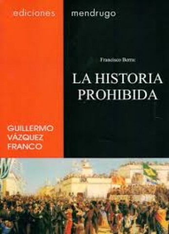 FRANCISCO-BERRA-HISTORIA-PROHIBIDA-9789974764408