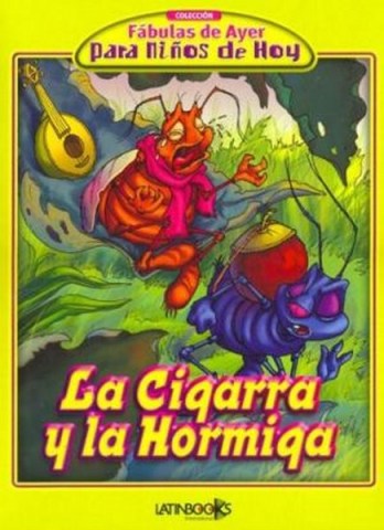 FaBULAS-AYER-PARA-NIÑOS-HOY-La-cigarra-hormiga-9789974791381
