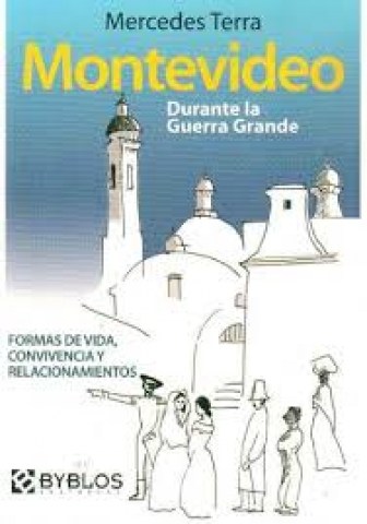 Montevideo-durante-Guerra-Grande-Formas-vid-9789974796836
