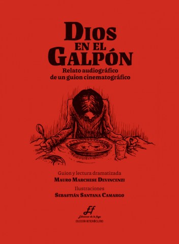 Diosnl-Galpon-Relato-audiografico-guion-cinematografico-9789974835887