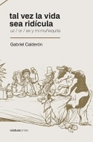 TAL-VEZ-VIDA-SEA-RIDiCULA-9789974845282