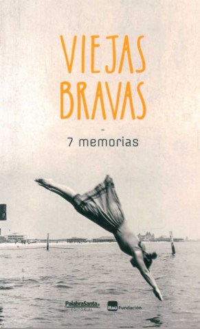 Viejas-bravas-7-memorias-9789974861435
