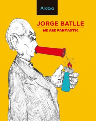 Jorge-Batlle-We-are-fantastic-9789974872226