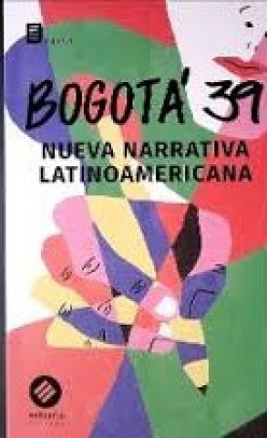 Bogota-39-Nueva-narrativatinoamerica-9789974882256
