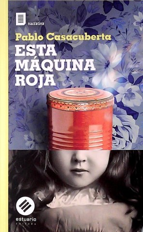 Esta-maquina-roja-9789974882454
