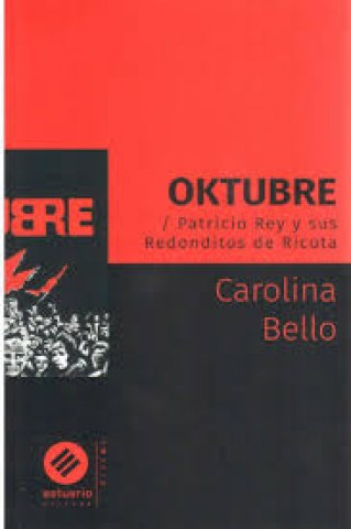 Oktubre-Patricio-Rey-sus-Redonditos-Ricota-9789974882539