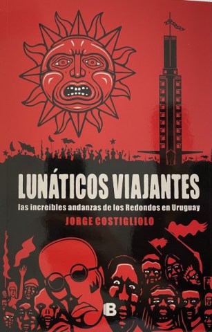 Lunaticos-viajantes-Las-increibles-andanzas-Redondosn-Uruguay-9789974895430