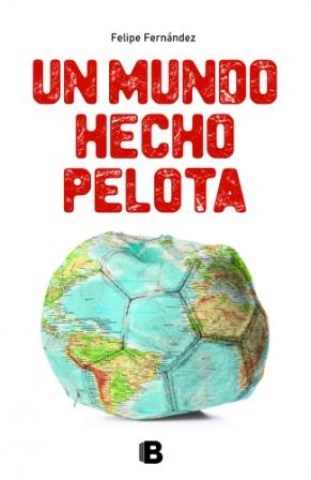 Un-mundo-hecho-pelota-9789974895720
