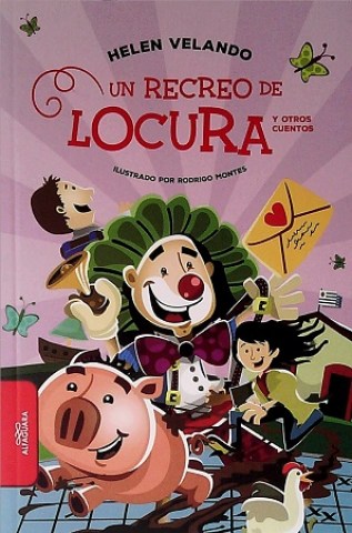 Un-recreo-locura-otros-cuentos-9789974899377