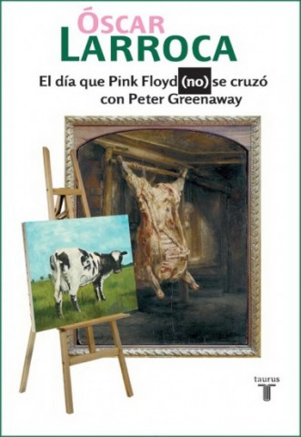 El-Dia-que-Pink-Floyd-(no)-se-cruzo-Peter-Greenaway-9789974903005