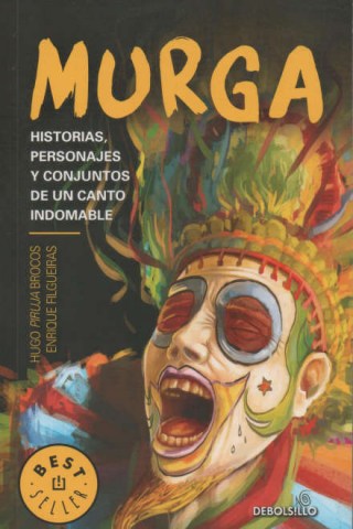 Murga-Historias,-personajesjuntos-canto-indomable-9789974903661