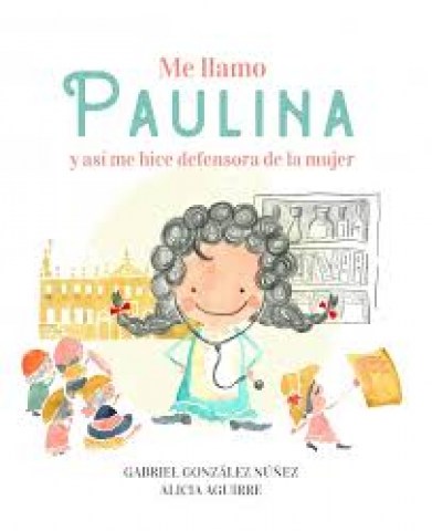 Me-llamo-Paulina-asi-me-hicefensora-mujer-9789974903739