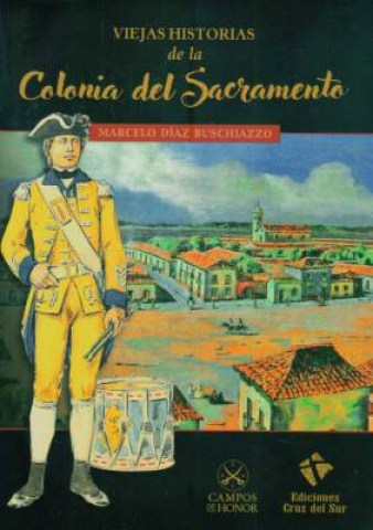 Viejas-historias-Colonial-Sacramento-9789974919020