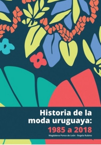 Historia-moda-uruguaya-1985-a-2018-9789974941298