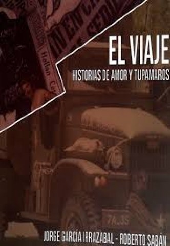 El-viaje-historias-amor-tupamaros-9789974948389