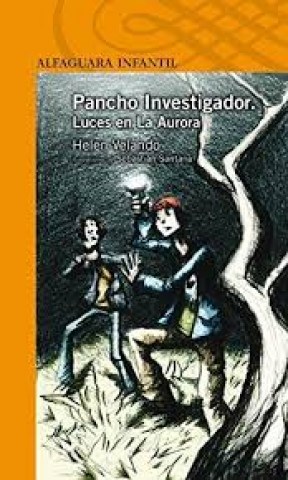 PANCHO-INVESTIGADOR-LUCESN-AURORA-9789974953086